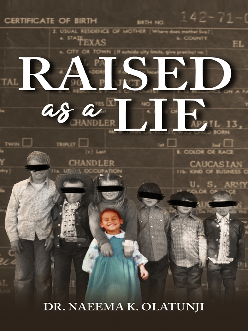 Title details for Raised as a Lie by Naeema Olatunji - Available